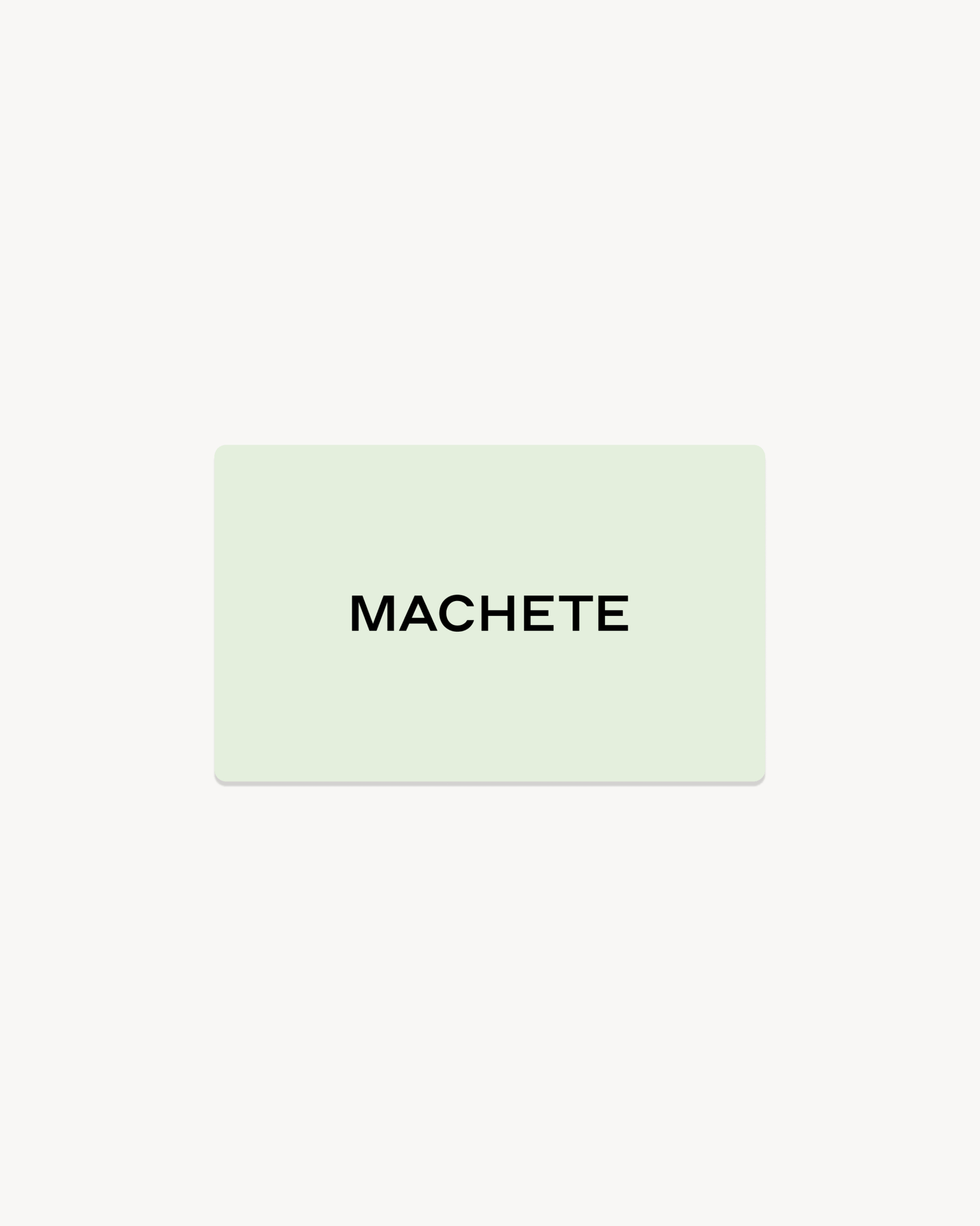 E-Gift Card - MACHETE